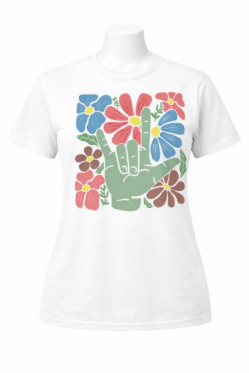 T-Shirt ASL “Love” – Floral / Chandail LSQ/ASL Unisexe – Alexia Rose Boutique